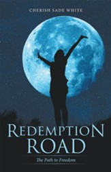 Redemption Road: The Path to Freedom - eBook