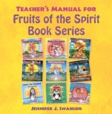 Teacher's Manual for Fruits of the Spirit Book Series - eBook