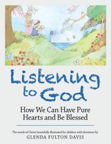 Listening to God: How We Can Have Pure Hearts and Be Blessed - eBook