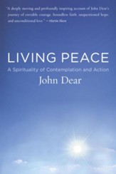 Living Peace: A Spirituality of Contemplation and Action - eBook