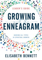 Growing with the Enneagram: Guiding All Types in Spiritual Growth - eBook