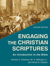 Engaging the Christian Scriptures: An Introduction to the Bible - eBook