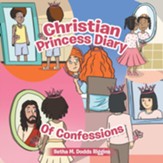 Christian Princess Diary of Confessions - eBook