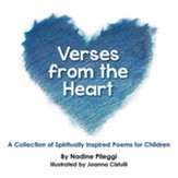 Verses from the Heart: A Collection of Spiritually Inspired Poems for Children - eBook