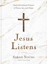 Jesus Listens: Daily Devotional Prayers of Peace, Joy, and Hope - eBook