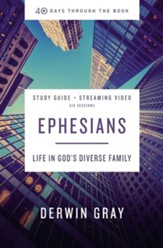 Ephesians Study Guide: Life in God's Diverse Family - eBook