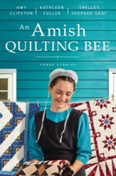 An Amish Quilting Bee: Three Stories - eBook