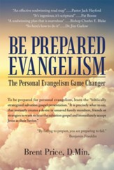 Prepared Evangelism: The Personal Evangelism Game Changer - eBook