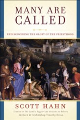 Many Are Called: Rediscovering the Glory of the Priesthood - eBook