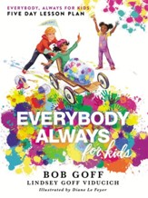 Everybody, Always for Kids Five Day Lesson Plan / Digital original - eBook