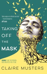 Taking Off the Mask - eBook