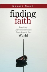 Finding Faith: Inspiring Conversion Stories from Around the World - eBook