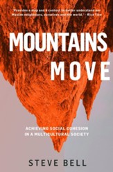 Mountains Move: Achieving Social Cohesion is a Multi-Cultural Society - eBook