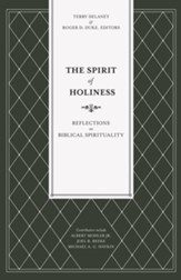The Spirit of Holiness: Reflections on Biblical Spirituality - eBook