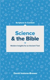 Science and the Bible: Modern Insights for an Ancient Text - eBook