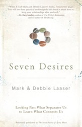 Seven Desires: Looking Past What Separates Us to Learn What Connects Us - eBook