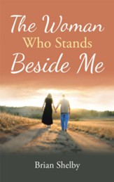 The Woman Who Stands Beside Me - eBook