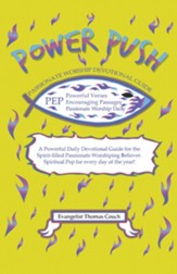 Power Push: Passionate Worship Devotional Guide - eBook