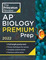 Princeton Review AP Biology Premium Prep, 2022: 6 Practice Tests + Complete Content Review + Strategies & Techniques - eBook