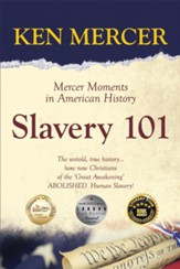 Slavery 101: Mercer Moments in American History - eBook