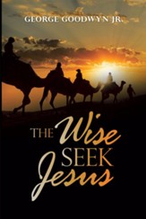 The Wise Seek Jesus - eBook