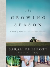 The Growing Season: A Year of Down-on-the-Farm Devotions - eBook