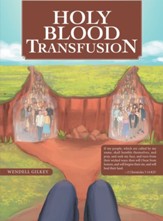 Holy Blood Transfusion - eBook