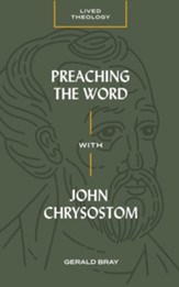Preaching the Word with John Chrysostom - eBook