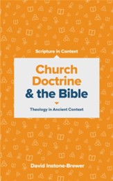 Church Doctrine and the Bible: Theology in Ancient Context - eBook