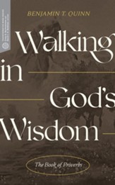 Walking in God's Wisdom: The Book of Proverbs - eBook