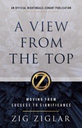 A View from the Top: Moving from Success to Significance - eBook