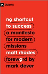 No Shortcut to Success: A Manifesto for Modern Missions - eBook