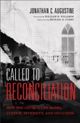 Called to Reconciliation: How the Church Can Model Justice, Diversity, and Inclusion - eBook