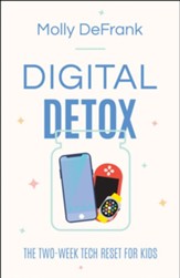Digital Detox: The Two-Week Tech Reset for Kids - eBook