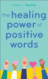 The Healing Power of Positive Words - eBook