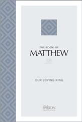 The Book of Matthew (2020 Edition): Our Loving King - eBook