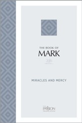 The Book of Mark (2020 Edition): Miracles and Mercy - eBook