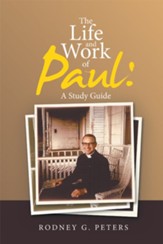 The Life and Work of Paul: a Study Guide - eBook