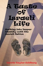 A Taste of Israeli Life: Walking into Deeper Identity with the Jewish Nation - eBook