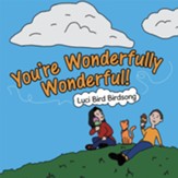 You're Wonderfully Wonderful! - eBook