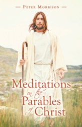 Meditations on the Parables of Christ - eBook