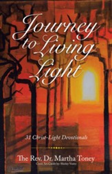 Journey to Living Light: 31 Christ-Light Devotionals - eBook