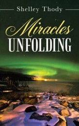 Miracles Unfolding - eBook