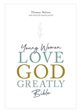 NET, Young Women Love God Greatly: Holy Bible - eBook