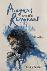 Prayers for the Remnant: His Will - eBook