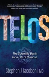 Telos: The Scientific Basis for a Life of Purpose - eBook