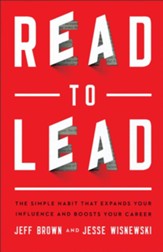 Read to Lead: The Simple Habit That Expands Your Influence and Boosts Your Career - eBook