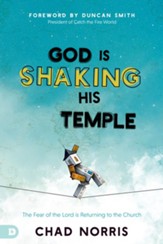 God is Shaking His Temple: Restoring the Fear of the Lord in the Church - eBook