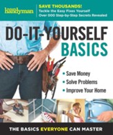 Family Handyman Do-It-Yourself Basics Volume 2 - eBook