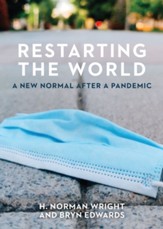 Restarting the World: A New Normal After a Pandemic - eBook